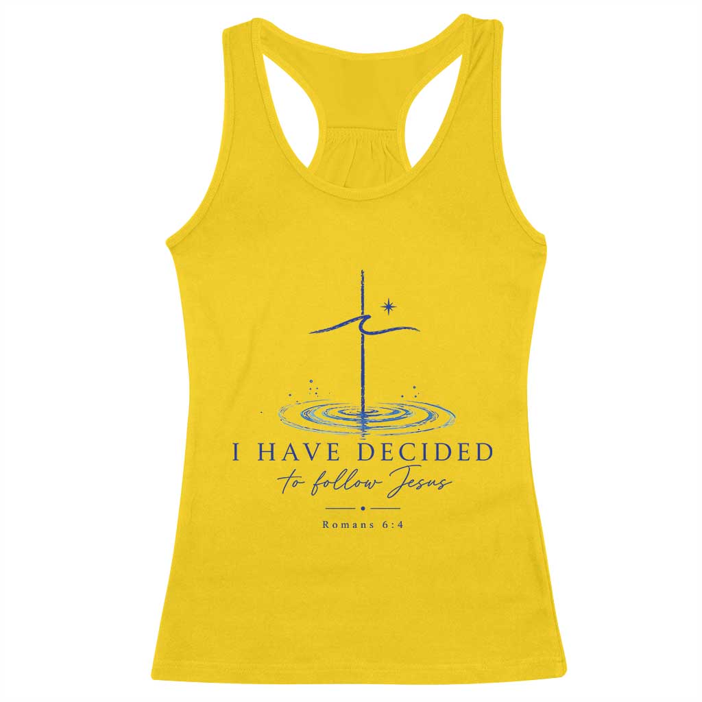 New Believer Racerback Tank Top I Have Decided To Follow Jesus In Baptism Cross Water TS10 Daisy Print Your Wear