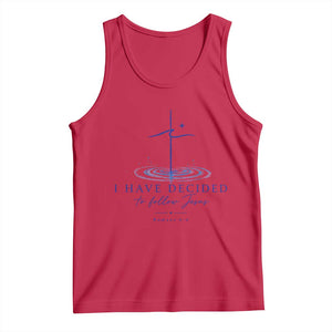 New Believer Tank Top I Have Decided To Follow Jesus In Baptism Cross Water TS10 Red Print Your Wear