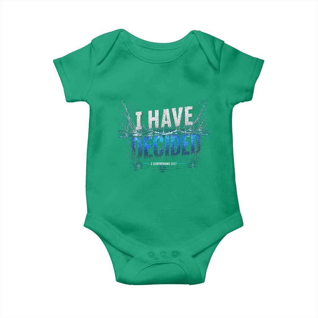 Christian Baptism Baby Onesie New Believer Water Immersion Baptized I Have Decided TS10 Irish Green Print Your Wear