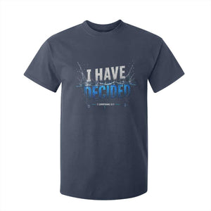 Christian Baptism T Shirt For Kid New Believer Water Immersion Baptized I Have Decided TS10 Navy Print Your Wear