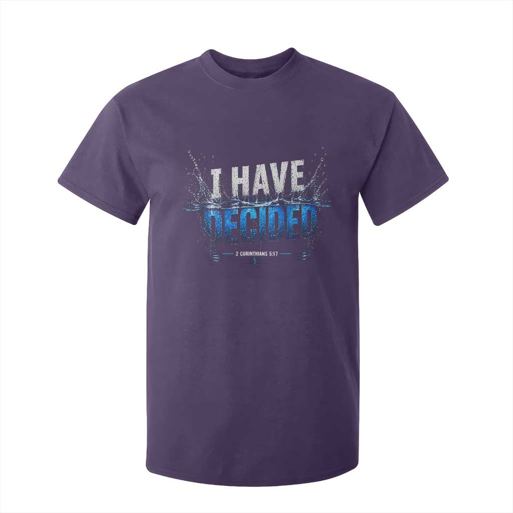 Christian Baptism T Shirt For Kid New Believer Water Immersion Baptized I Have Decided TS10 Purple Print Your Wear