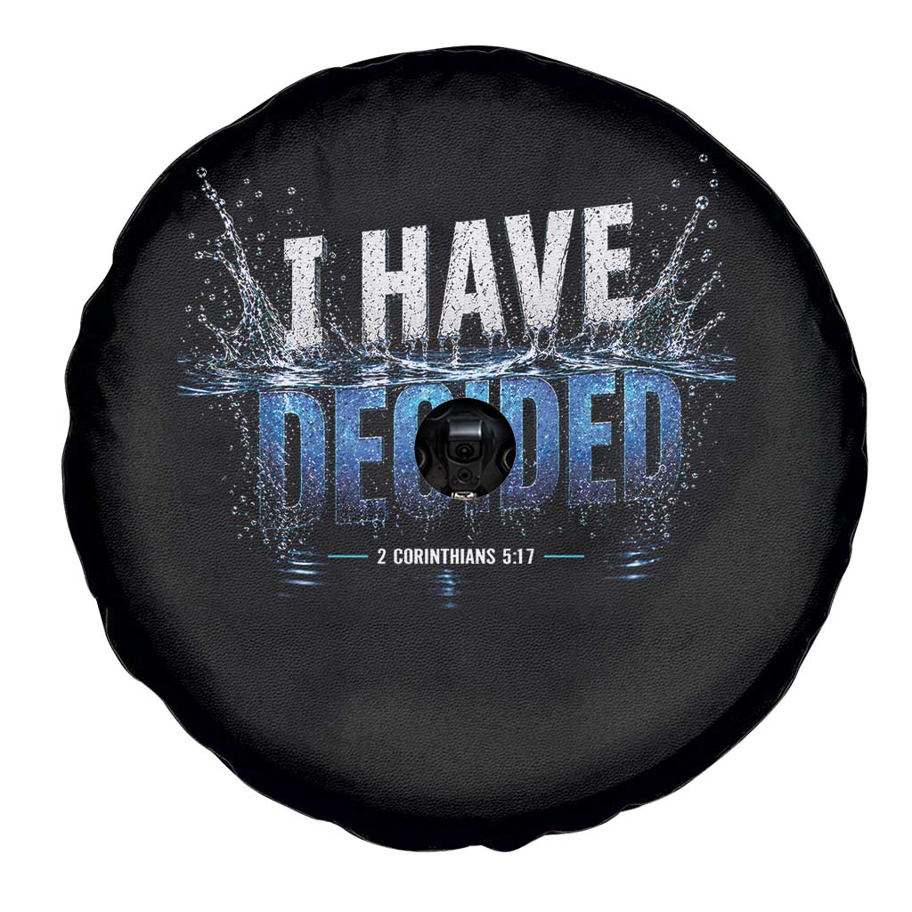 Christian Baptism Spare Tire Cover New Believer Water Immersion Baptized I Have Decided TS10 Print Your Wear