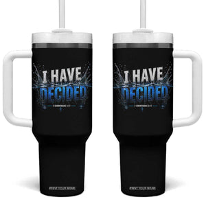 Christian Baptism Tumbler With Handle New Believer Water Immersion Baptized I Have Decided TS10 One Size: 40 oz Black Print Your Wear
