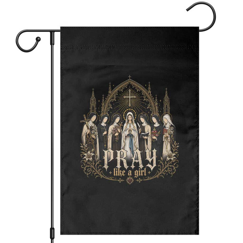 Catholic Saint Garden Flag Pray Like A Girl Vintage Christian Faith Inspired TS10 Black Print Your Wear