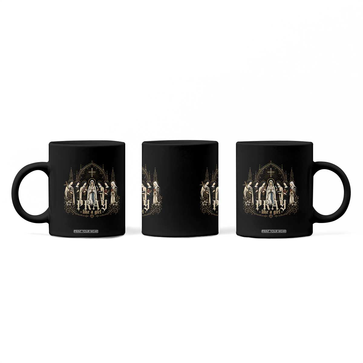 Catholic Saint Coffee Mug Pray Like A Girl Vintage Christian Faith Inspired TS10 Print Your Wear