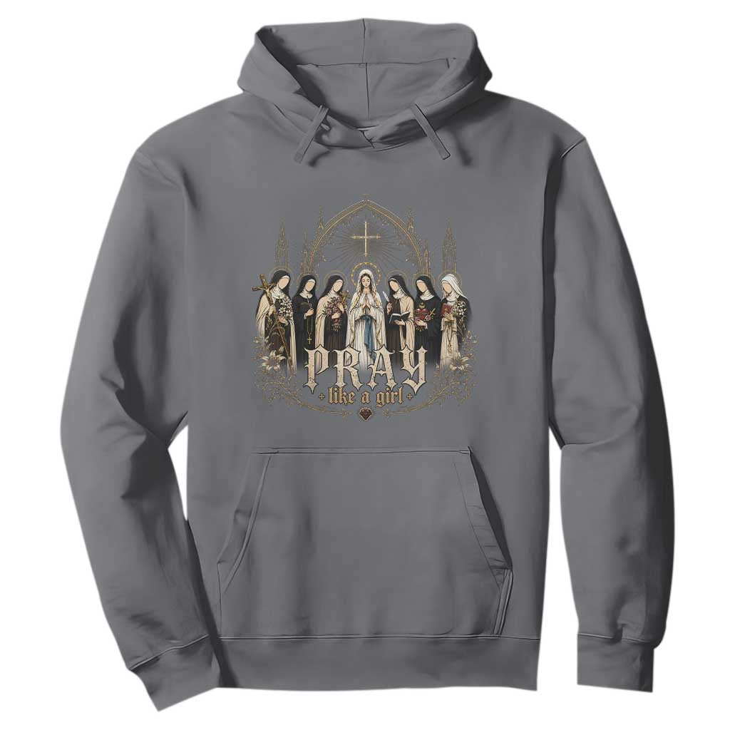 Catholic Saint Hoodie Pray Like A Girl Vintage Christian Faith Inspired TS10 Charcoal Print Your Wear