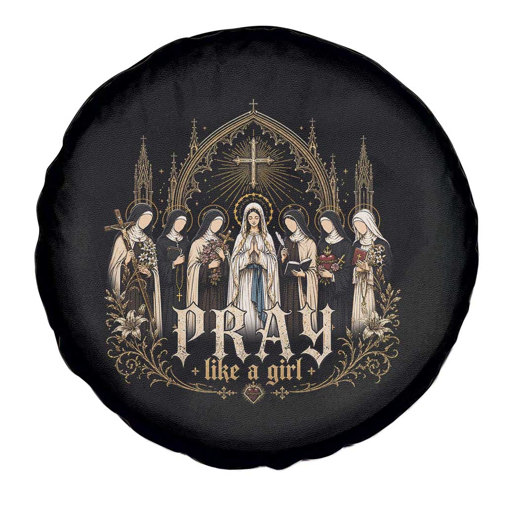 Catholic Saint Spare Tire Cover Pray Like A Girl Vintage Christian Faith Inspired TS10 Print Your Wear