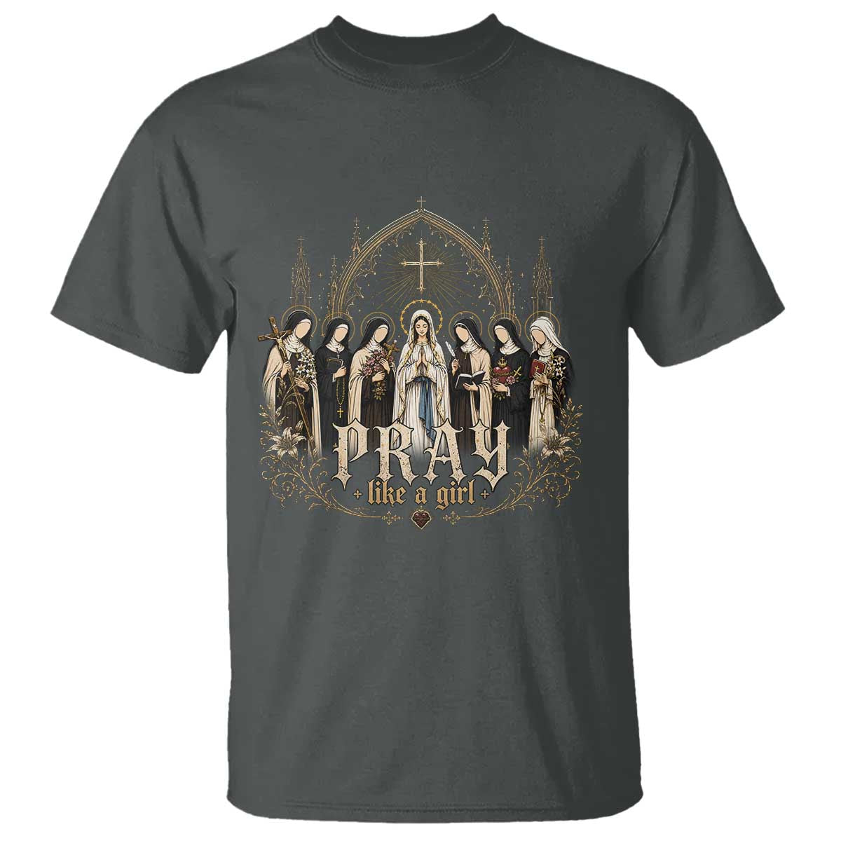 Catholic Saint T Shirt Pray Like A Girl Vintage Christian Faith Inspired TS10 Dark Heather Print Your Wear