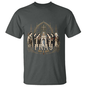 Catholic Saint T Shirt Pray Like A Girl Vintage Christian Faith Inspired TS10 Dark Heather Print Your Wear