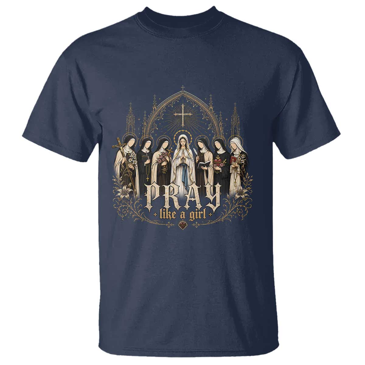 Catholic Saint T Shirt Pray Like A Girl Vintage Christian Faith Inspired TS10 Navy Print Your Wear