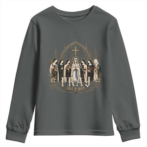 Catholic Saint Youth Sweatshirt Pray Like A Girl Vintage Christian Faith Inspired TS10 Dark Heather Print Your Wear