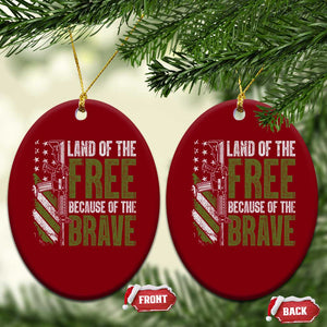 Land of the Free Because of the Brave Ceramic Ornament Gun American Flag TS10 Print Your Wear