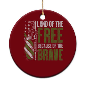 Land of the Free Because of the Brave Ceramic Ornament Gun American Flag TS10 1pc Red Print Your Wear