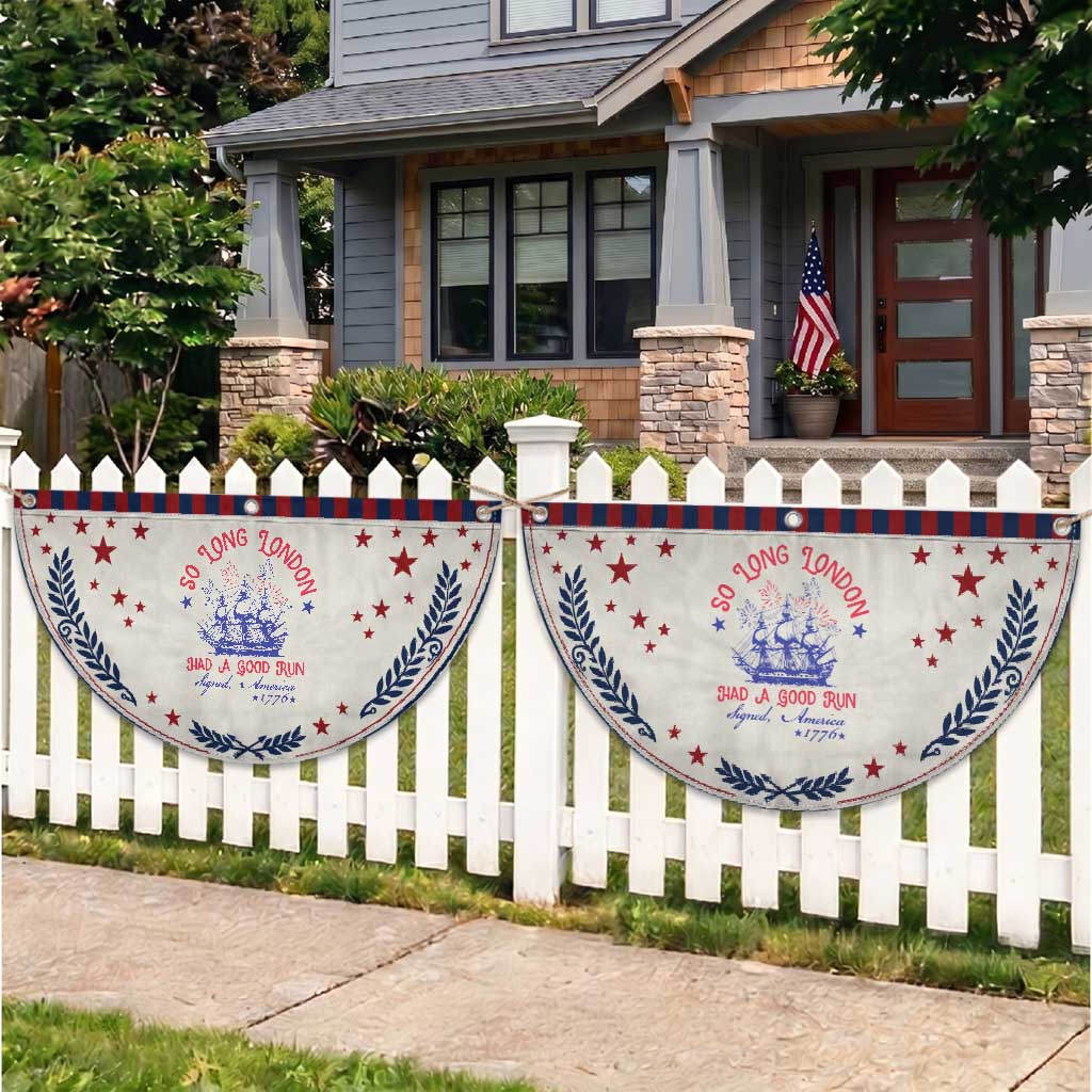 Funny 4th Of July Patriotic Fan Flag So Long London Had A Good Run Usa