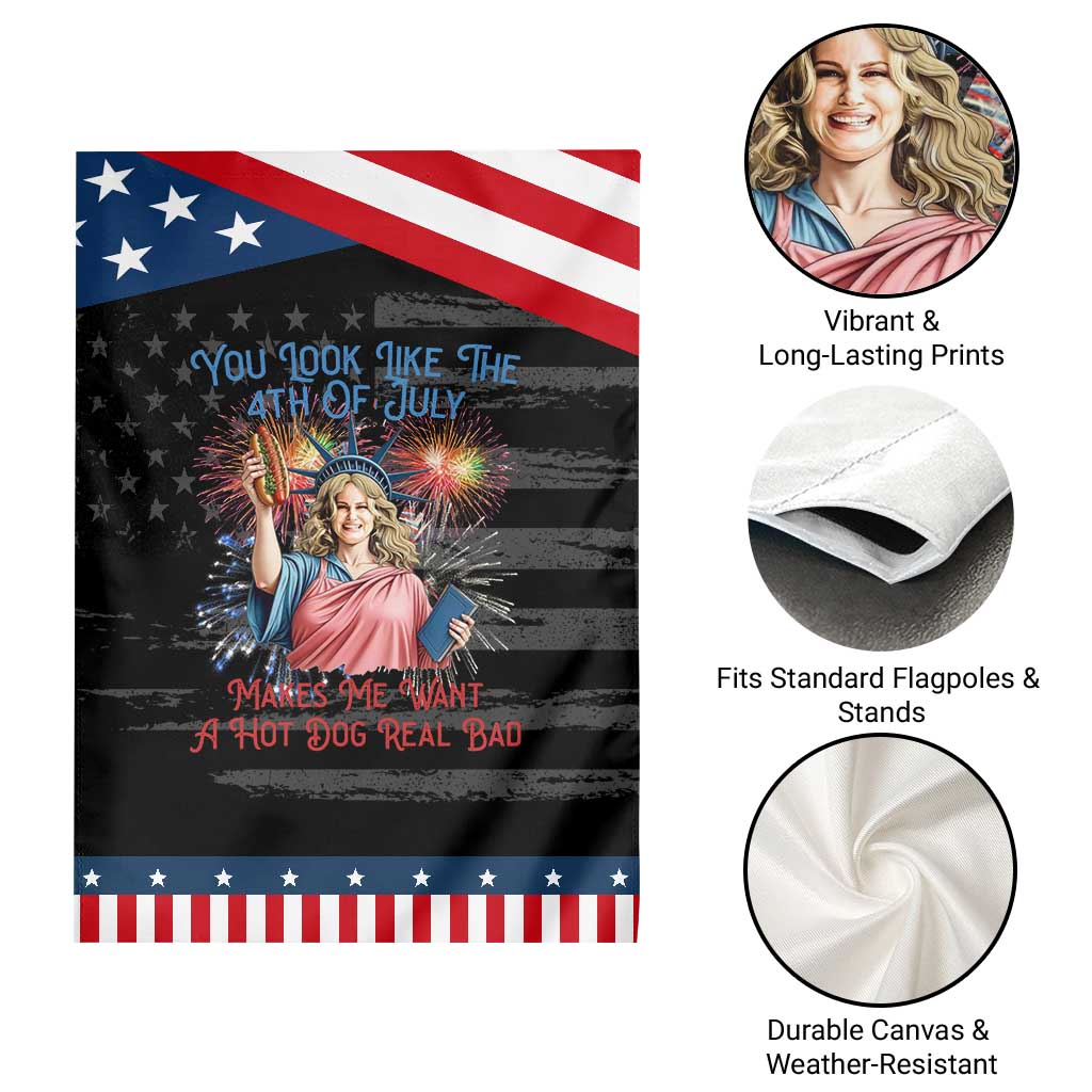 You Look Like The 4th Of July Makes Me Want A Hot Dog Real Bad Garden Flag Funny 4th July Hot Dog Meme TS10 Print Your Wear