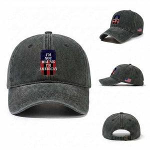 Funny Beer American Flag 4th of July Washed Cotton Baseball Cap Not Drunk I am American Merica USA TS10 Washed Cap Universal Fit Dark Green Print Your Wear