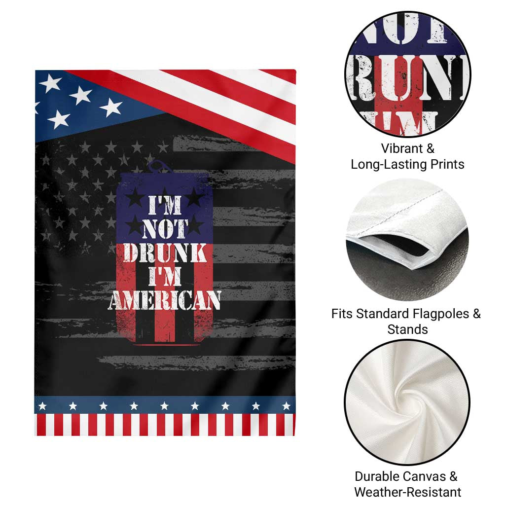 Funny Beer American Flag 4th of July Garden Flag Not Drunk I am American Merica USA TS10 Print Your Wear