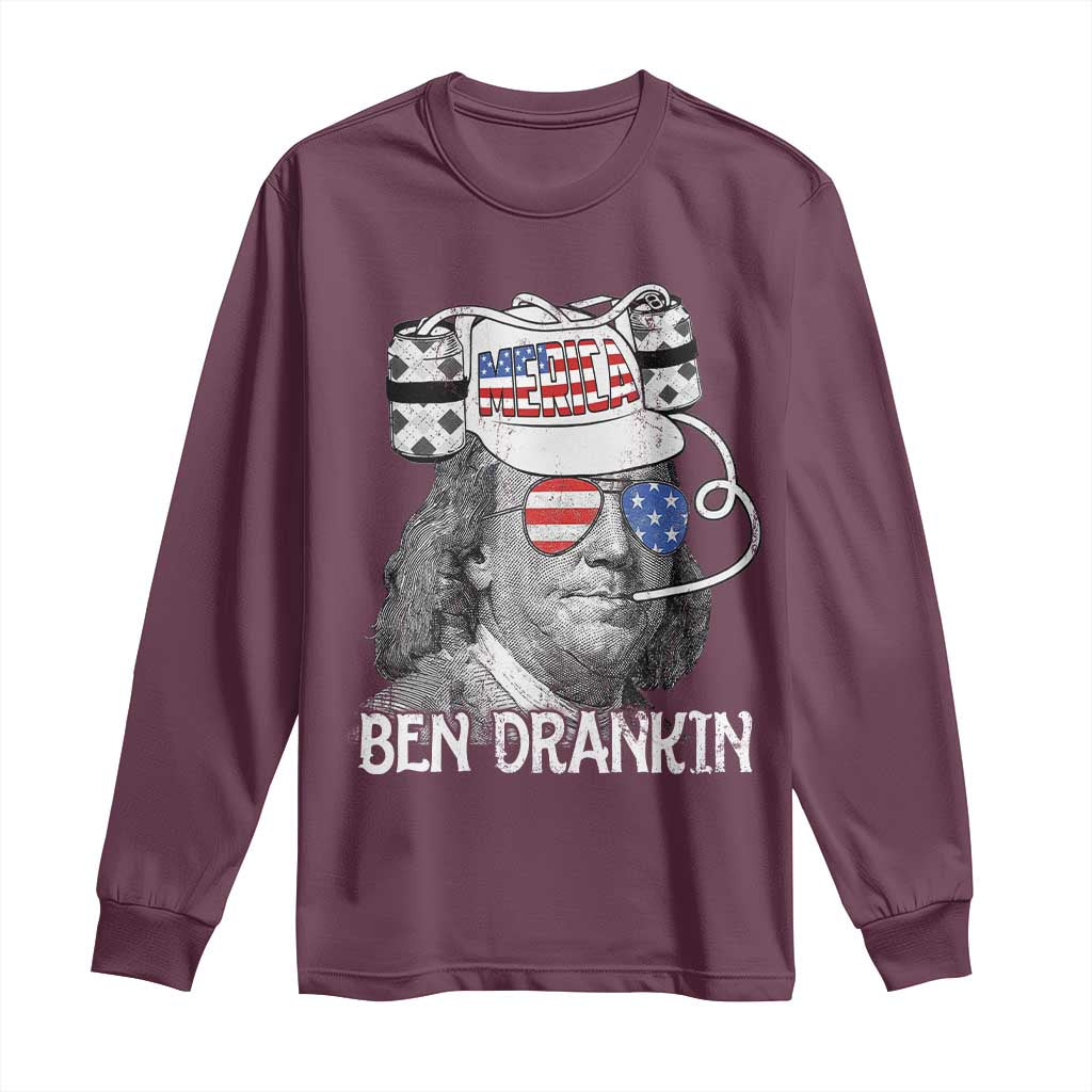 4th of July Ben Drankin Long Sleeve Shirt Funny Benjamin Franklin USA Flag TS10 Maroon Print Your Wear