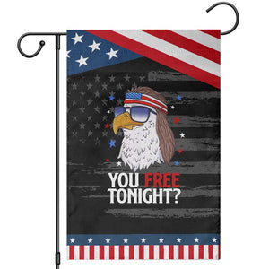 Funny 4th of July Garden Flag Patriotic Bald Eagle You Free Tonight TS10 Distressed Black Blue Print Your Wear