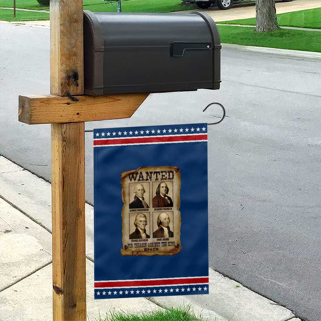 Wanted Treason Founding Fathers 1776 Garden Flag 4th Of July Independence Day TS10 Classic Blue Red Print Your Wear