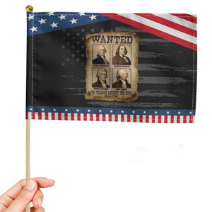 Wanted Treason Founding Fathers 1776 Patriotic Handheld Flag 4th Of July Independence Day TS10 Distressed 8.2" × 5.5" Black Blue Print Your Wear