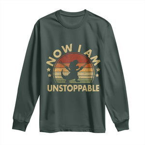 Retro Now I Am Unstoppable Long Sleeve Shirt Funny Dinosaur Dino Gifts Vintage