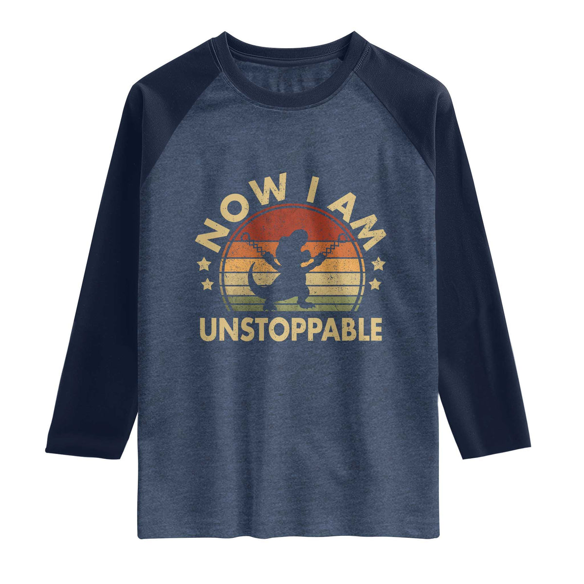 Retro Now I Am Unstoppable Raglan Shirt Funny Dinosaur Dino Gifts Vintage