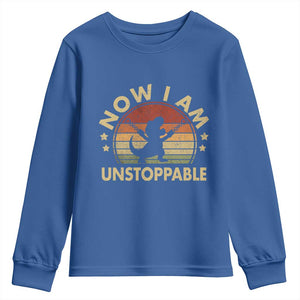 Retro Now I Am Unstoppable Youth Sweatshirt Funny Dinosaur Dino Gifts Vintage