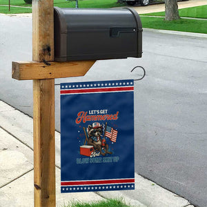 Lets Get Hammered and Blow Some Shit Up Garden Flag Raccoon 4th Of July America TS10 Classic Blue Red Print Your Wear