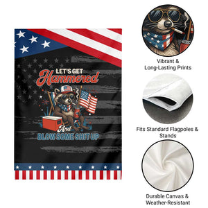 Lets Get Hammered and Blow Some Shit Up Garden Flag Raccoon 4th Of July America TS10 Print Your Wear