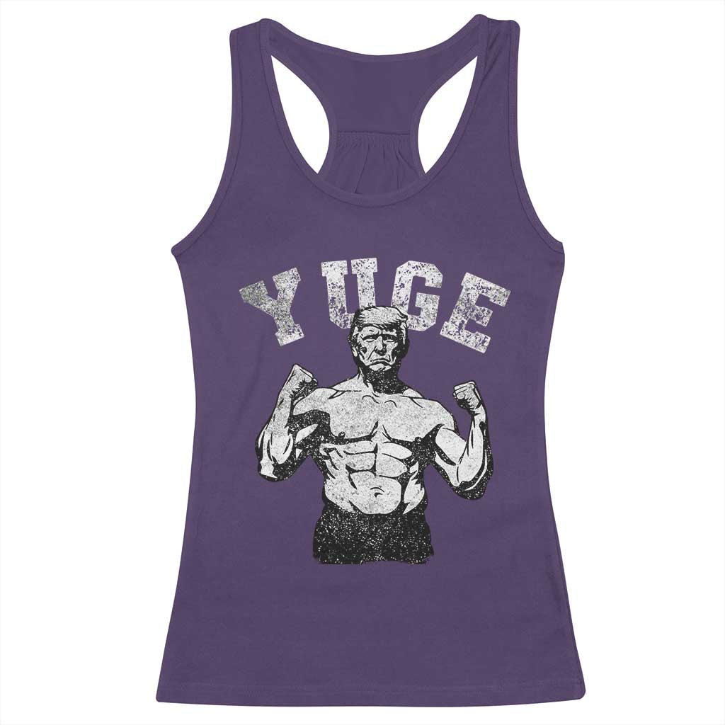Yuge Muscular Flex Trump Racerback Tank Top Funny Patriotic Vintage Workout Gym Weight Lifting Motivational TS10 Purple Print Your Wear