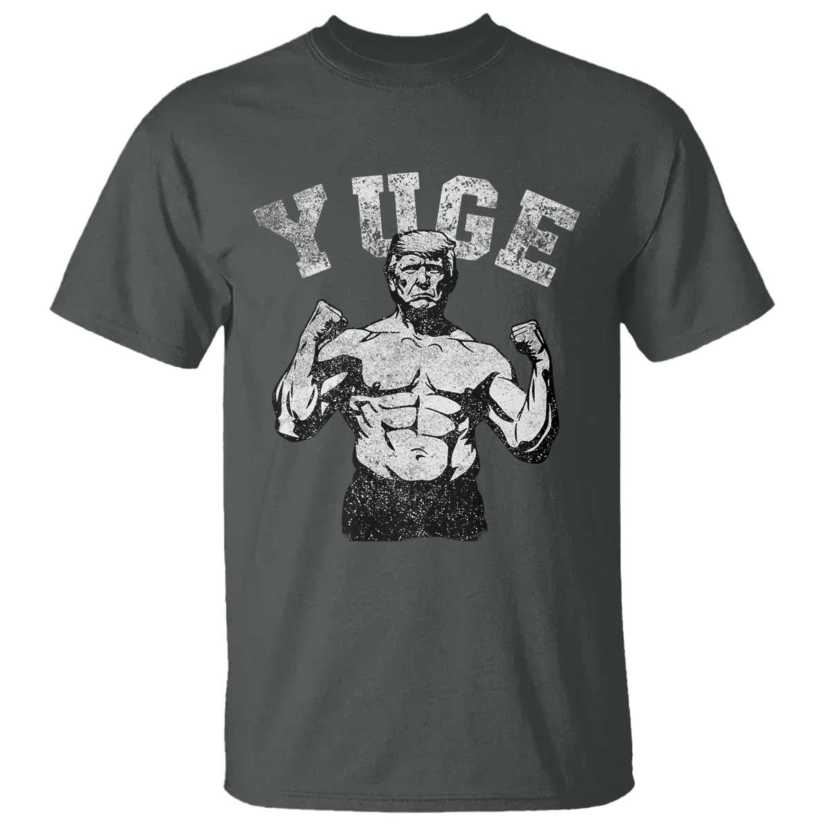 Yuge Muscular Flex Trump T Shirt Funny Patriotic Vintage Workout Gym Weight Lifting Motivational TS10 Dark Heather Print Your Wear