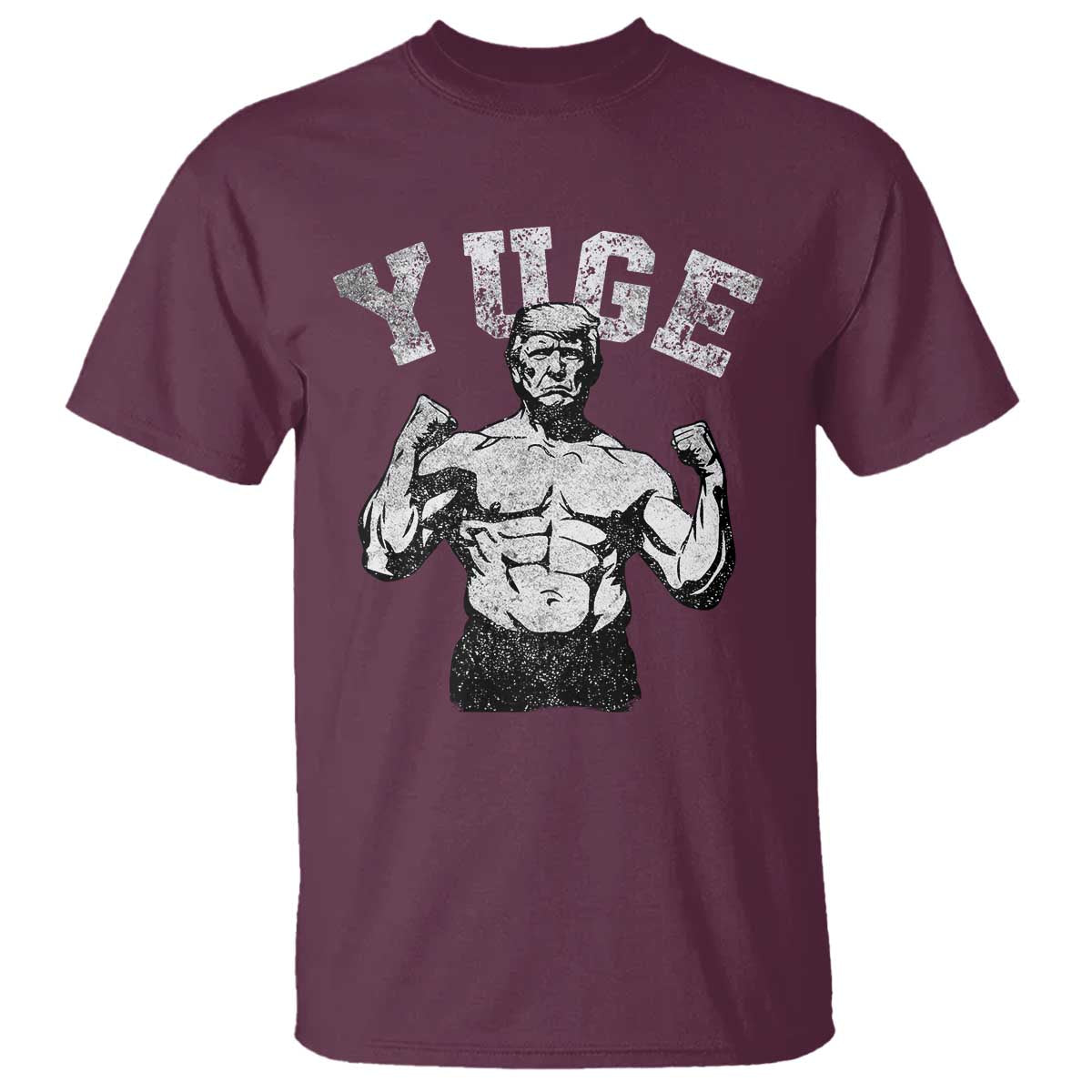 Yuge Muscular Flex Trump T Shirt Funny Patriotic Vintage Workout Gym Weight Lifting Motivational TS10 Maroon Print Your Wear