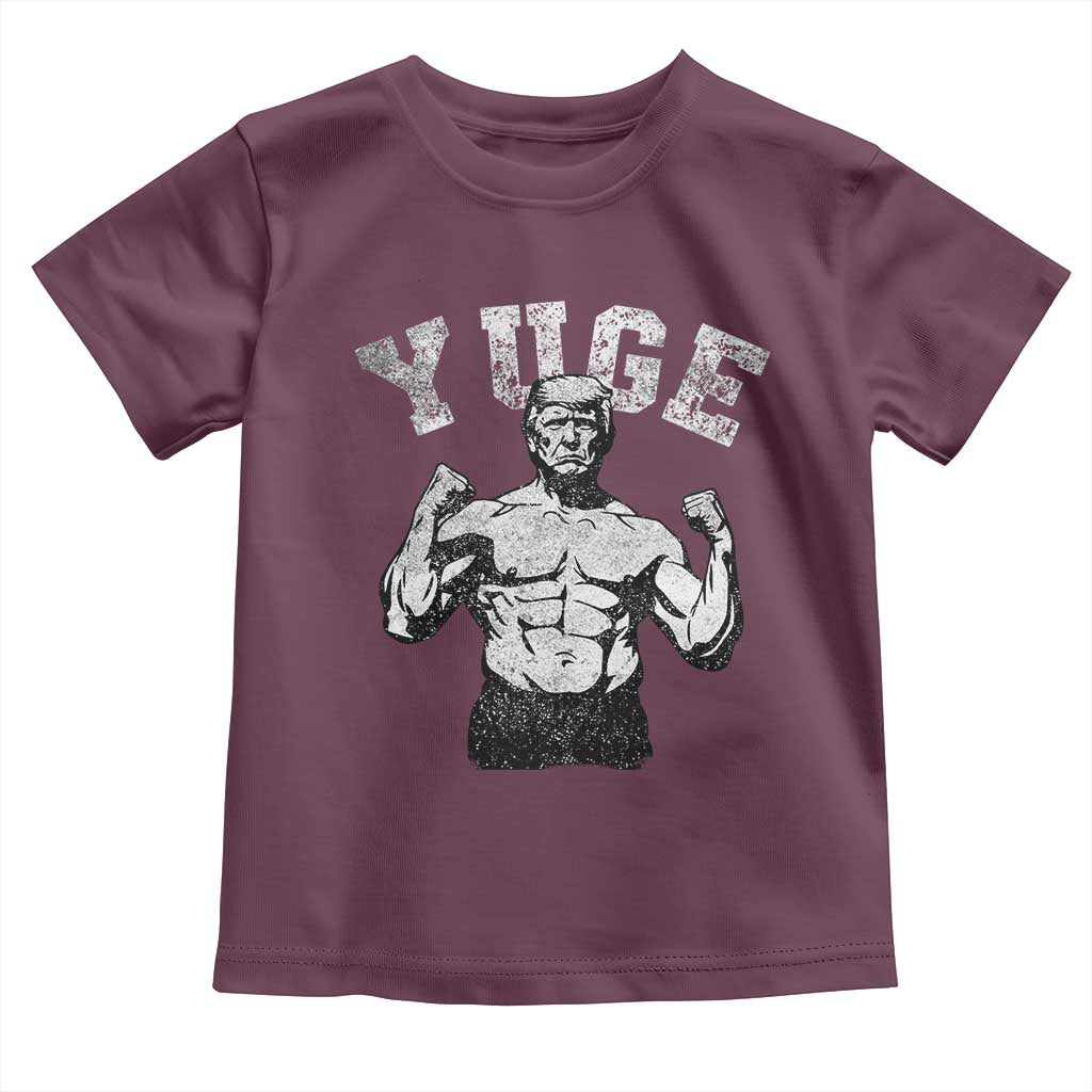 Yuge Muscular Flex Trump Toddler T Shirt Funny Patriotic Vintage Workout Gym Weight Lifting Motivational TS10 Maroon Print Your Wear