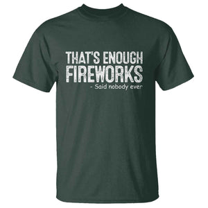 Funny Fireworks T Shirt 4th Of July TS10 Dark Forest Green Print Your Wear