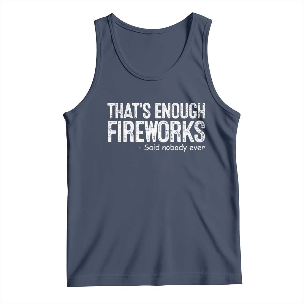 Funny Fireworks Tank Top 4th Of July TS10 Navy Print Your Wear