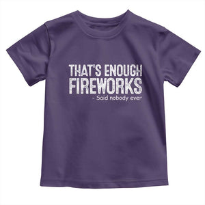 Funny Fireworks Toddler T Shirt 4th Of July TS10 Purple Print Your Wear