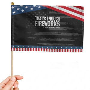 Funny Fireworks Patriotic Handheld Flag 4th Of July TS10 Distressed 8.2" × 5.5" Black Blue Print Your Wear