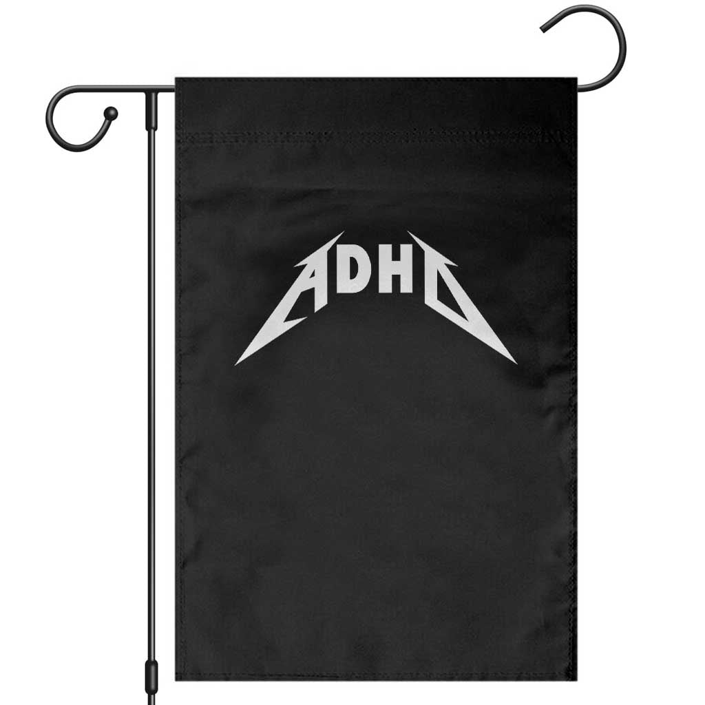 ADHD Garden Flag Funny Heavy Metal Rock Music Design Meme TS10 Black Print Your Wear