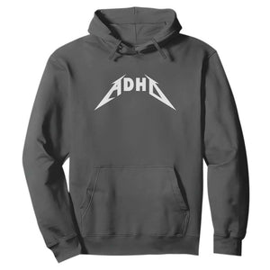 ADHD Hoodie Funny Heavy Metal Rock Music Design Meme TS10 Dark Heather Print Your Wear