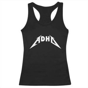 ADHD Racerback Tank Top Funny Heavy Metal Rock Music Design Meme TS10 Black Print Your Wear