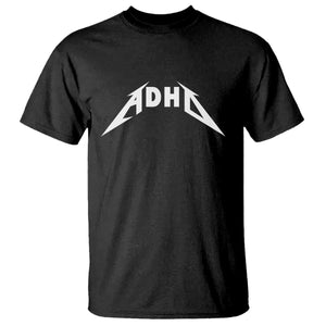 ADHD T Shirt Funny Heavy Metal Rock Music Design Meme TS10 Black Print Your Wear