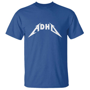 ADHD T Shirt Funny Heavy Metal Rock Music Design Meme TS10 Royal Blue Print Your Wear
