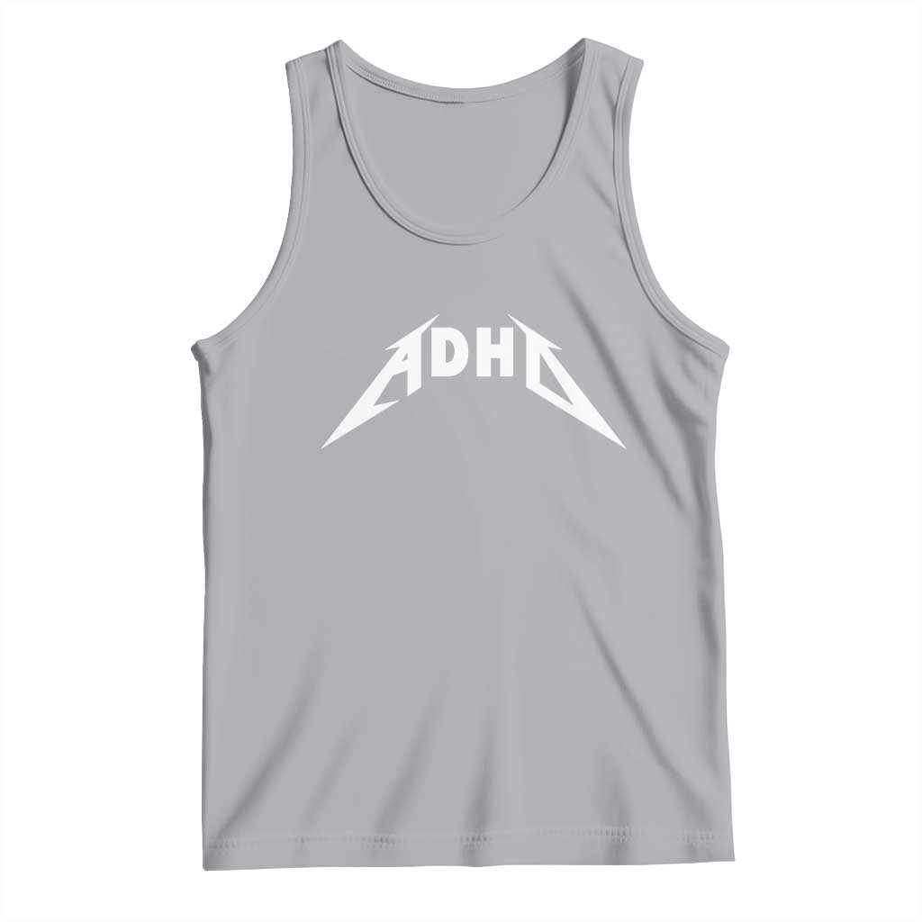 ADHD Tank Top Funny Heavy Metal Rock Music Design Meme TS10 Athletic Heather Print Your Wear