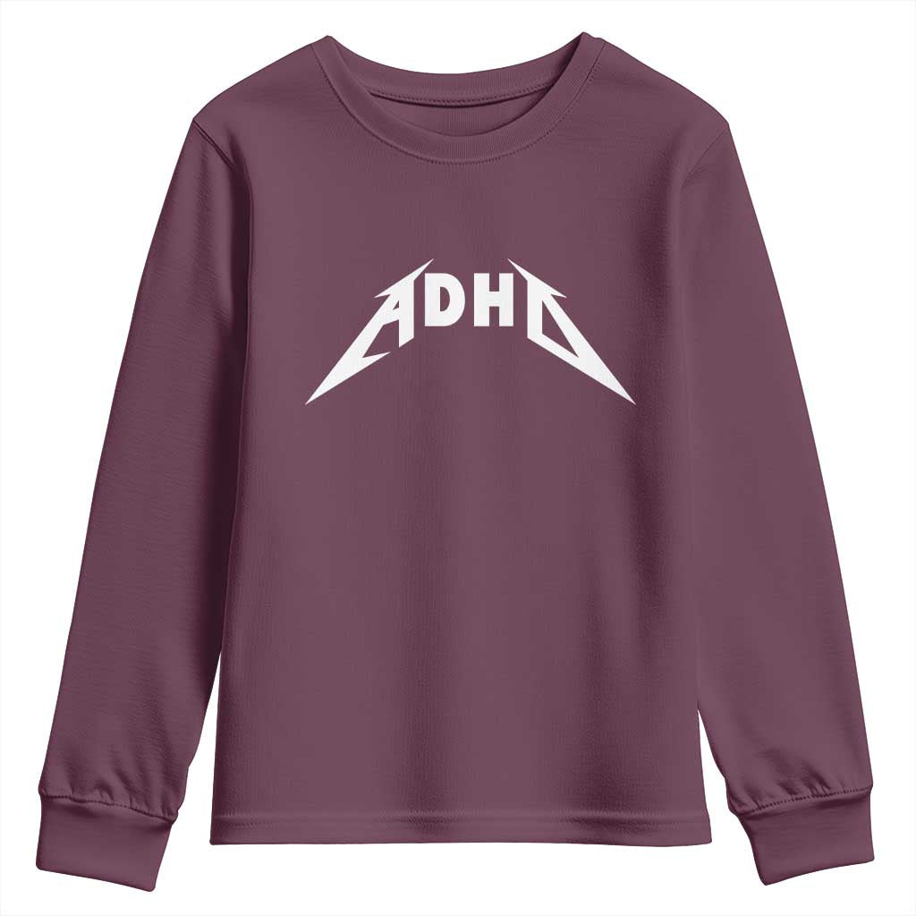 ADHD Youth Sweatshirt Funny Heavy Metal Rock Music Design Meme TS10 Maroon Print Your Wear
