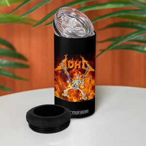 Funny Skeleton ADHD 4 in 1 Can Cooler Tumbler Meme Flames Neurodivergent Gen Z TS10 Print Your Wear