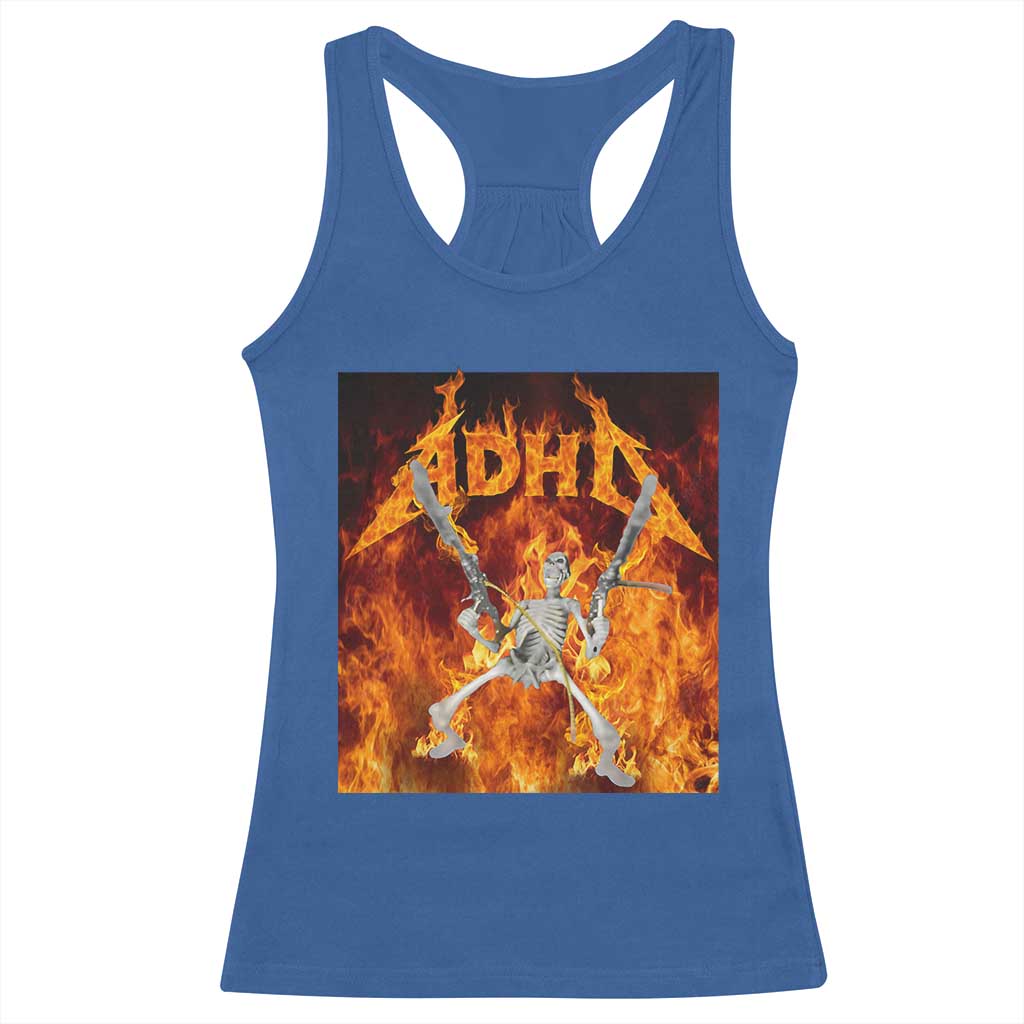 Funny Skeleton ADHD Racerback Tank Top Meme Flames Neurodivergent Gen Z TS10 Royal Blue Print Your Wear