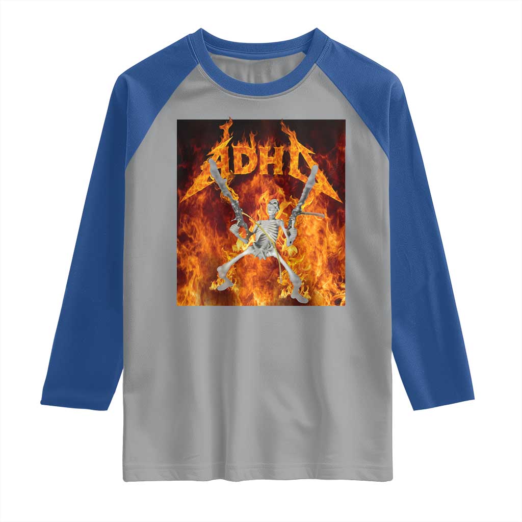 Funny Skeleton ADHD Raglan Shirt Meme Flames Neurodivergent Gen Z TS10 Sport Gray Royal Print Your Wear