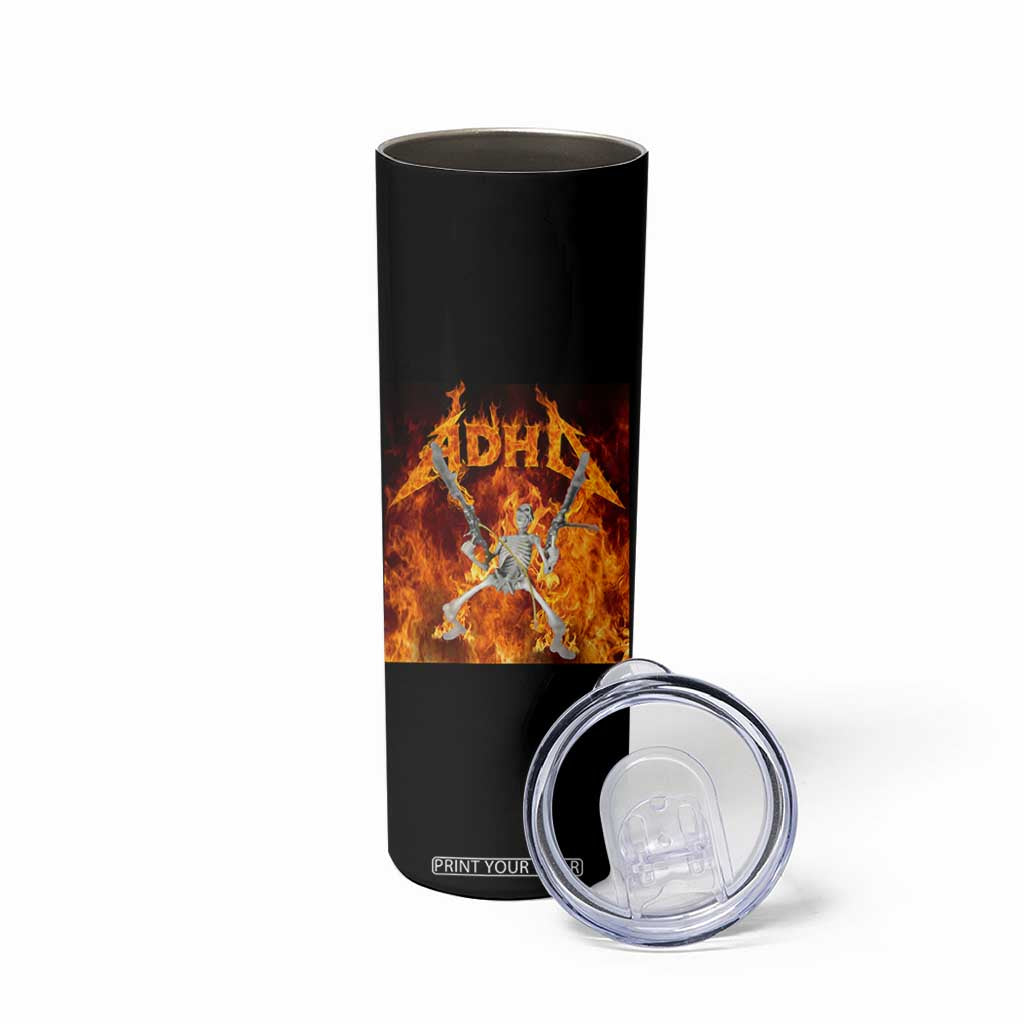 Funny Skeleton ADHD Skinny Tumbler Meme Flames Neurodivergent Gen Z TS10 Print Your Wear