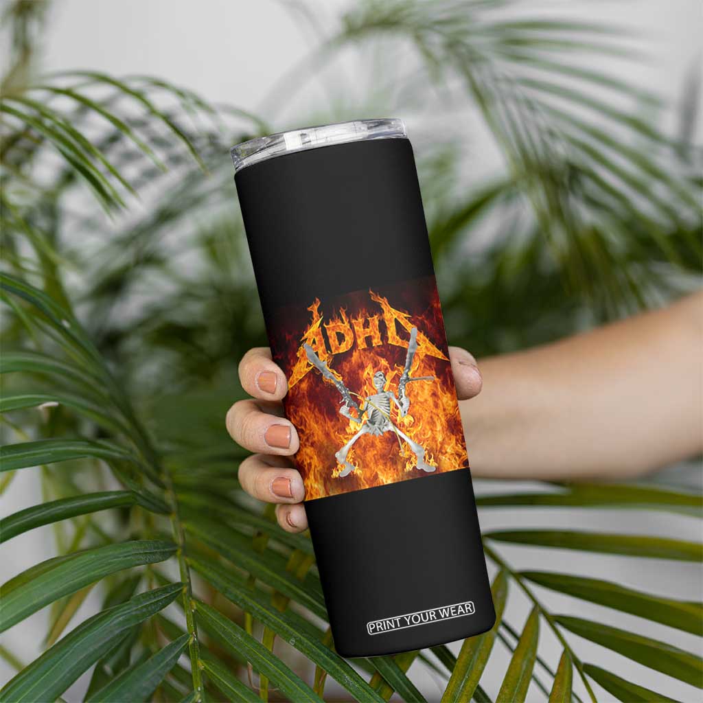 Funny Skeleton ADHD Skinny Tumbler Meme Flames Neurodivergent Gen Z TS10 Print Your Wear